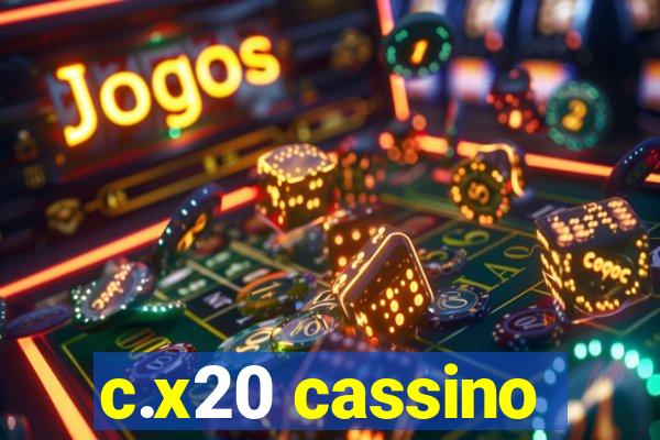 c.x20 cassino